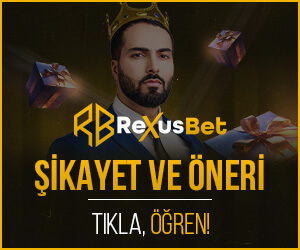 rexusbet şikayet ve öneri